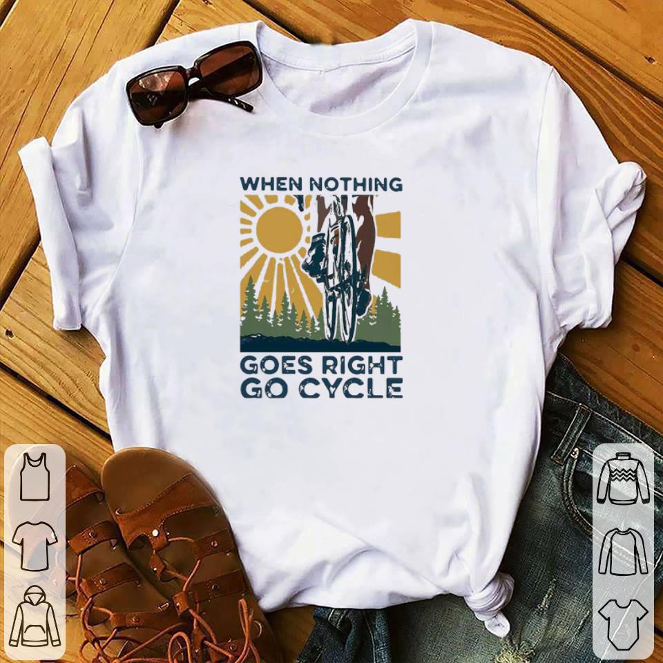 Premium When Nothing Goes Right Go Cycle Cycling Sunset shirt