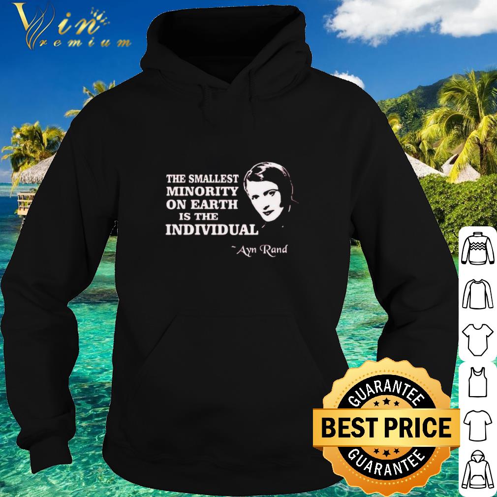 Nice The Smallest Minority On Earth Is The Individual Ayn Rand shirt 0641b2e4 nice the smallest minority on earth is the individual ayn rand shirt 4 - Nice The Smallest Minority On Earth Is The Individual Ayn Rand shirt