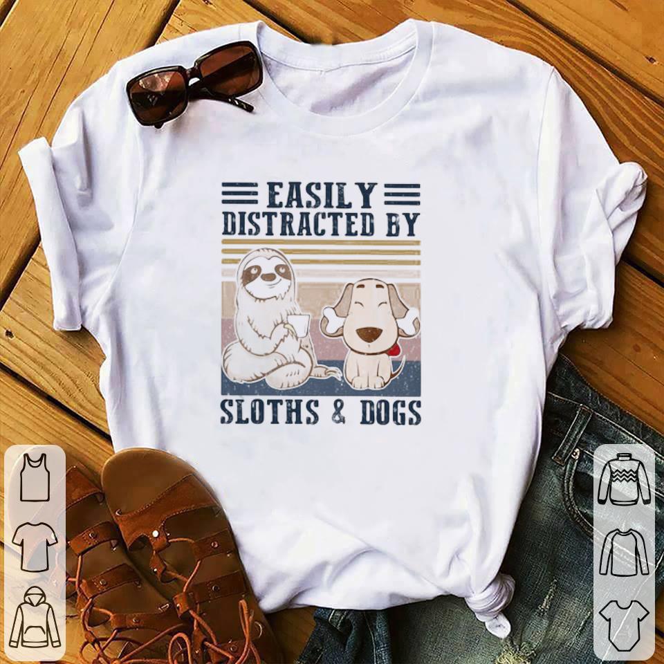 Pretty Vintage Easily Distracted By Sloths And Dogs Retro shirt