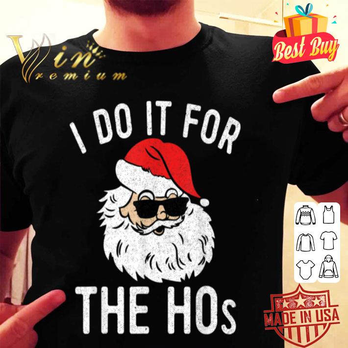 I Do It for the Hos Christmas in July Santa Claus T-Shirt