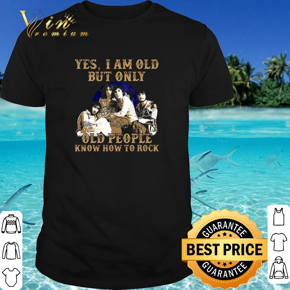 Pretty Yes i am old but only old people know how to rock whoo signatures shirt