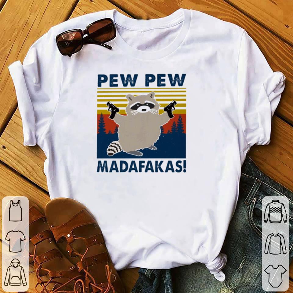 Premium Vintage Raccoon Pew Pew Madafakas shirt
