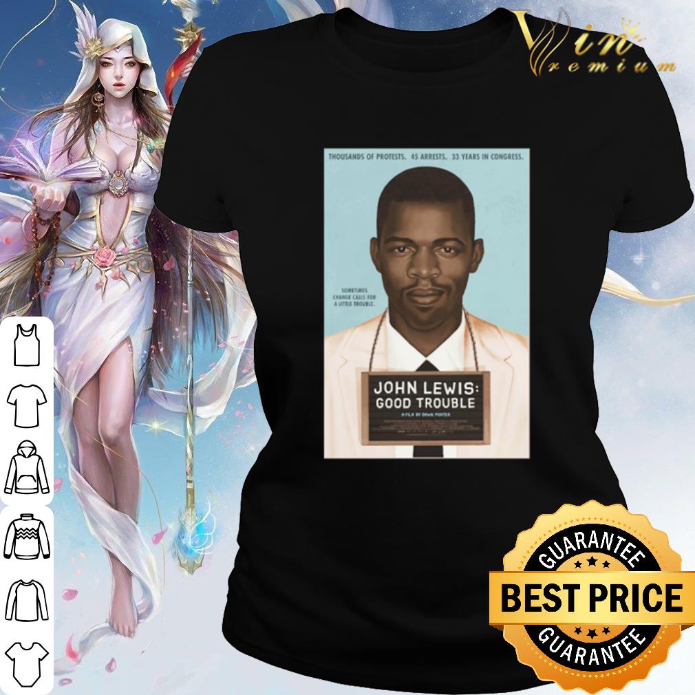 Best John Lewis good trouble shirt