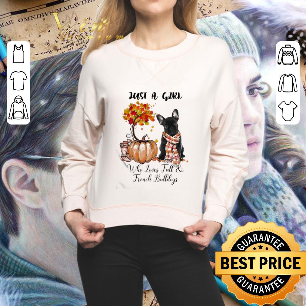 Just A Girl Who Loves Fall And French Bulldogs Tree Pumpkin shirt