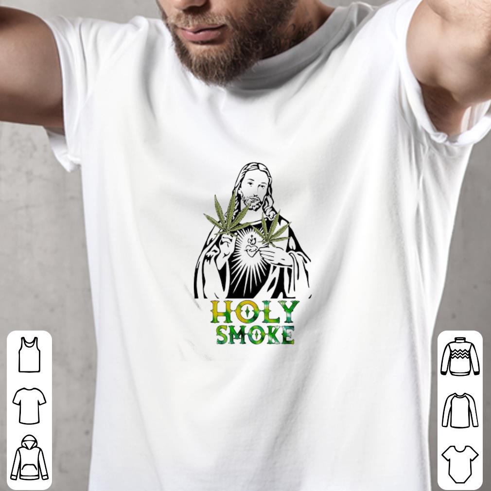 Original Jesus Weed Marijuana Holy Smoke shirt