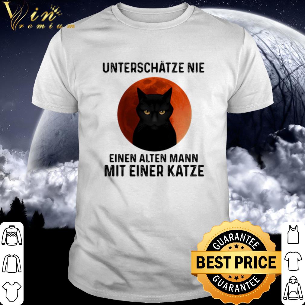 Nice Unterschätze Niemals Einen Alten Mann Mit Einer Katze Sunset shirt