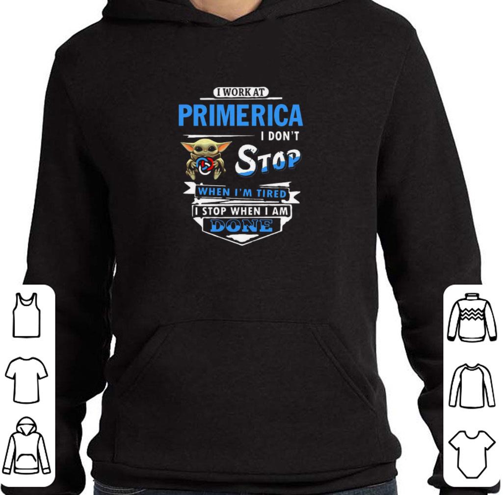 515f5e36 premium i work at primerica i don t stop when i m tired baby yoda star wars shirt 4 - Premium I work at Primerica I don’t stop when I’m tired Baby Yoda Star Wars shirt