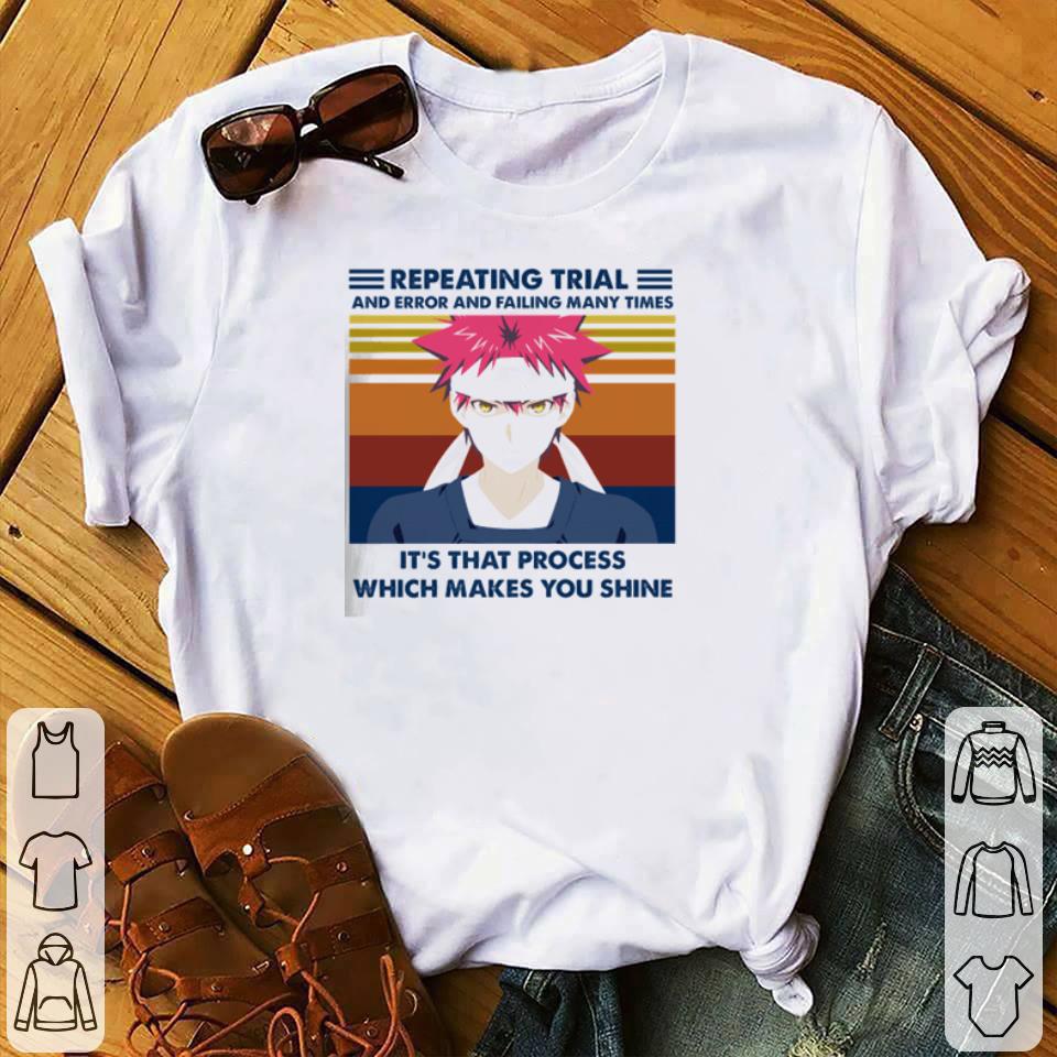 Awesome Repeating trial and error and failing many times it’s that process shirt