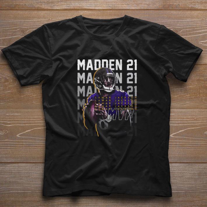 Nice Madden 21 Lamar Jackson MVP Football Baltimore Ravens shirt