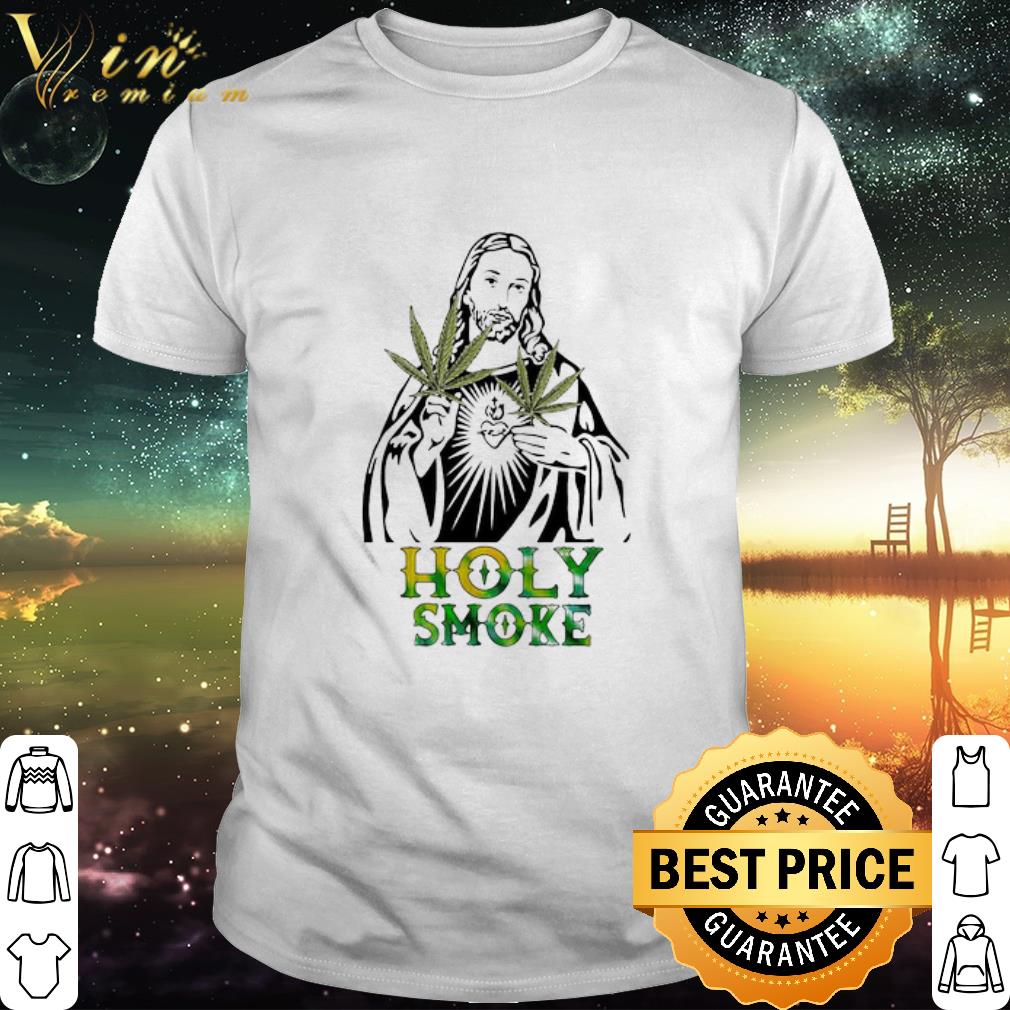 Official Jesus Weed Marijuana Holy Smoke shirt