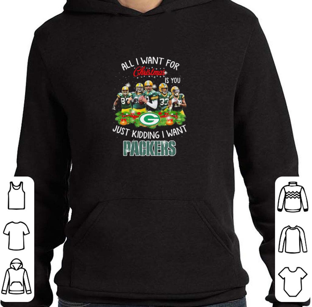 6b9154ca premium all i want for christmas is you just kidding i want green bay packers shirt 4 - Premium All I Want For Christmas Is You Just Kidding I Want Green Bay Packers shirt