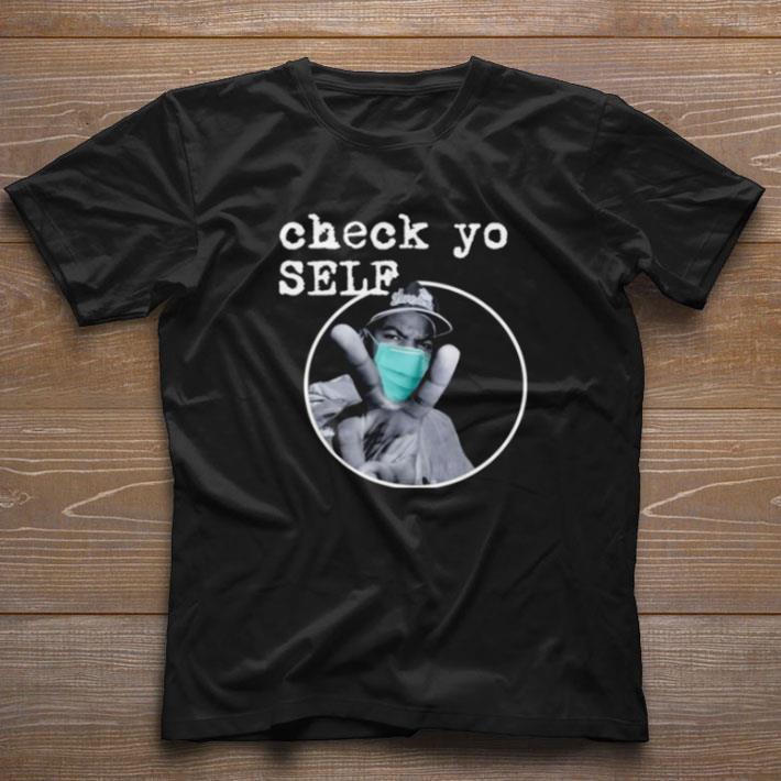 Premium Check Yo Self Ice Cube Coronavirus shirt