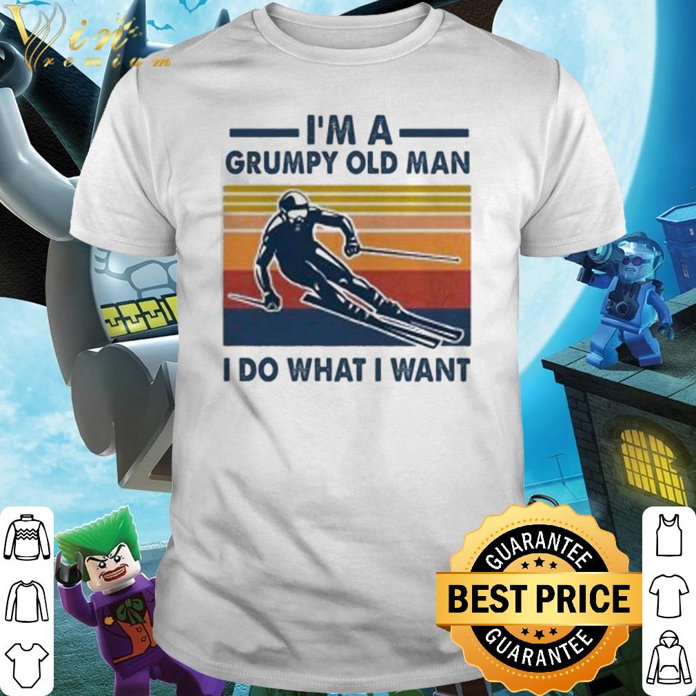 Premium Vintage Skiing I’m A Grumpy Old Man I Do What I Want shirt