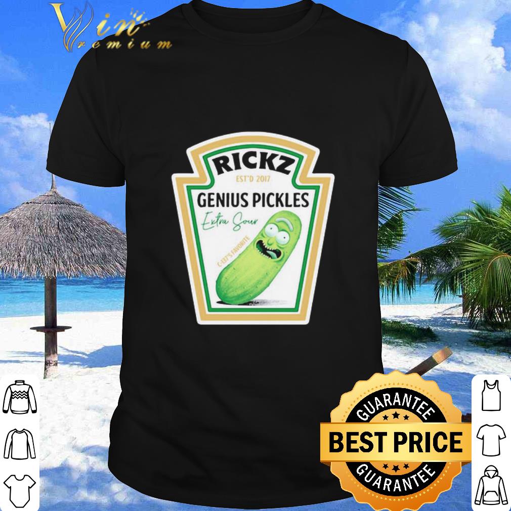 Best Rickz Est 2017 Genius Pickles Extra Sour shirt