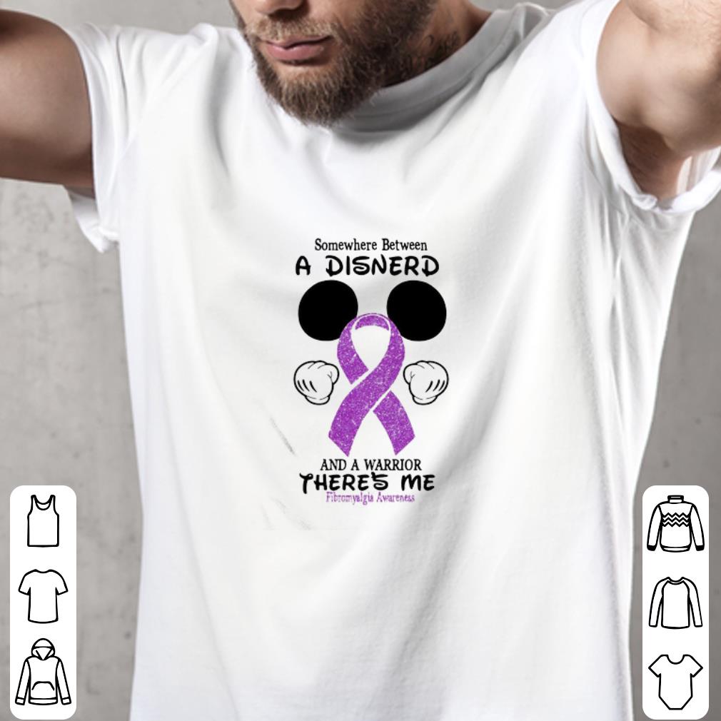 Original Mickey Mouse Somewhere Between A Disnerd And A Warrior Fibromyalgia Awareness shirt