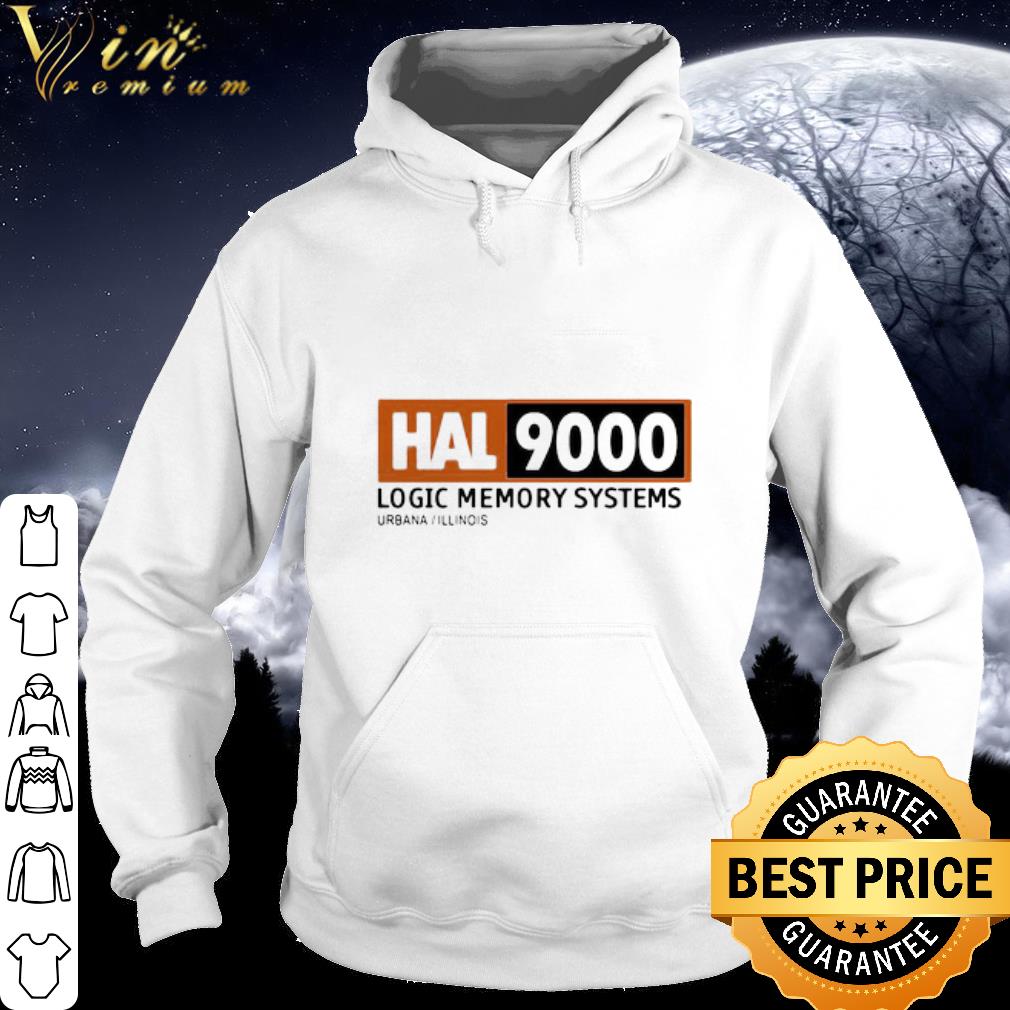 9064f167 best hal 9000 logic memory systems urbana illinois shirt 4 - Best Hal 9000 Logic Memory Systems Urbana Illinois shirt