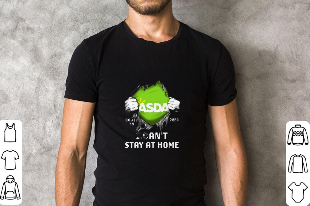 Nice Asda Insides Me Covid-19 2020 I Can’t Stay At Home shirt