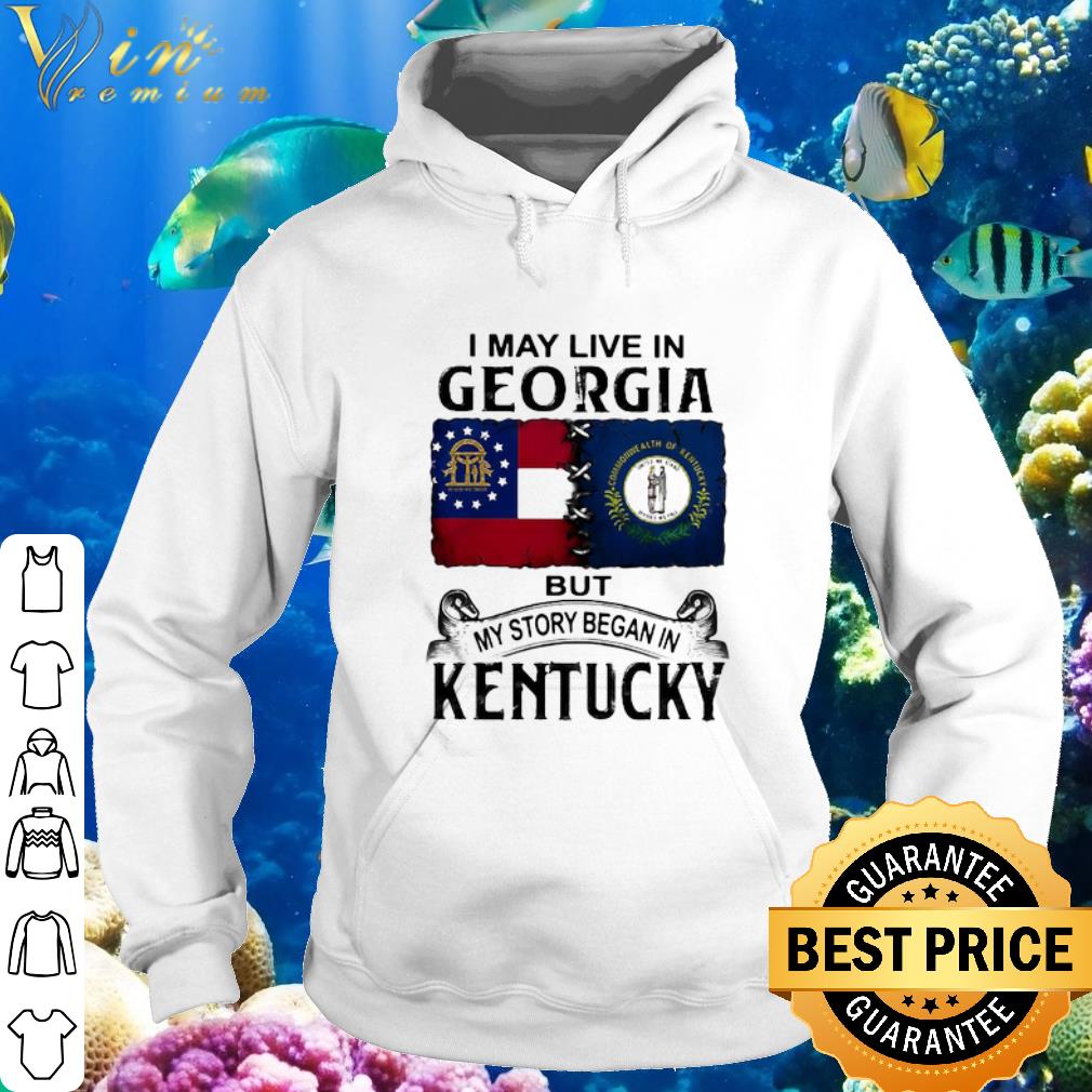 Best I May Live In Georgia But My Story Began In Kentucky shirt 96bd8c3c best i may live in georgia but my story began in kentucky shirt 4 - Best I May Live In Georgia But My Story Began In Kentucky shirt