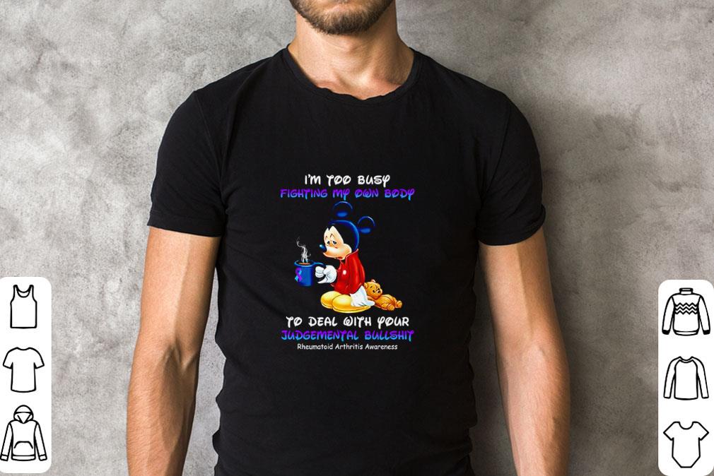 Awesome Mickey mouse i’m too busy fighting my own body to deal with your Disney shirt