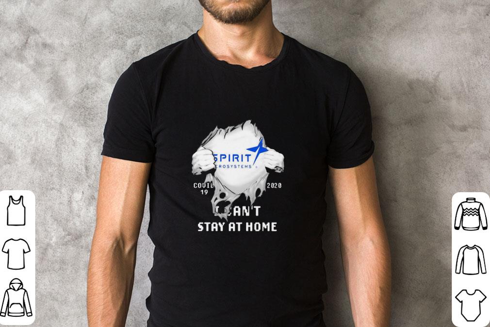 Funny Spirit Aerosystems Inside Me Covid-19 2020 I Can’t Stay At Home shirt