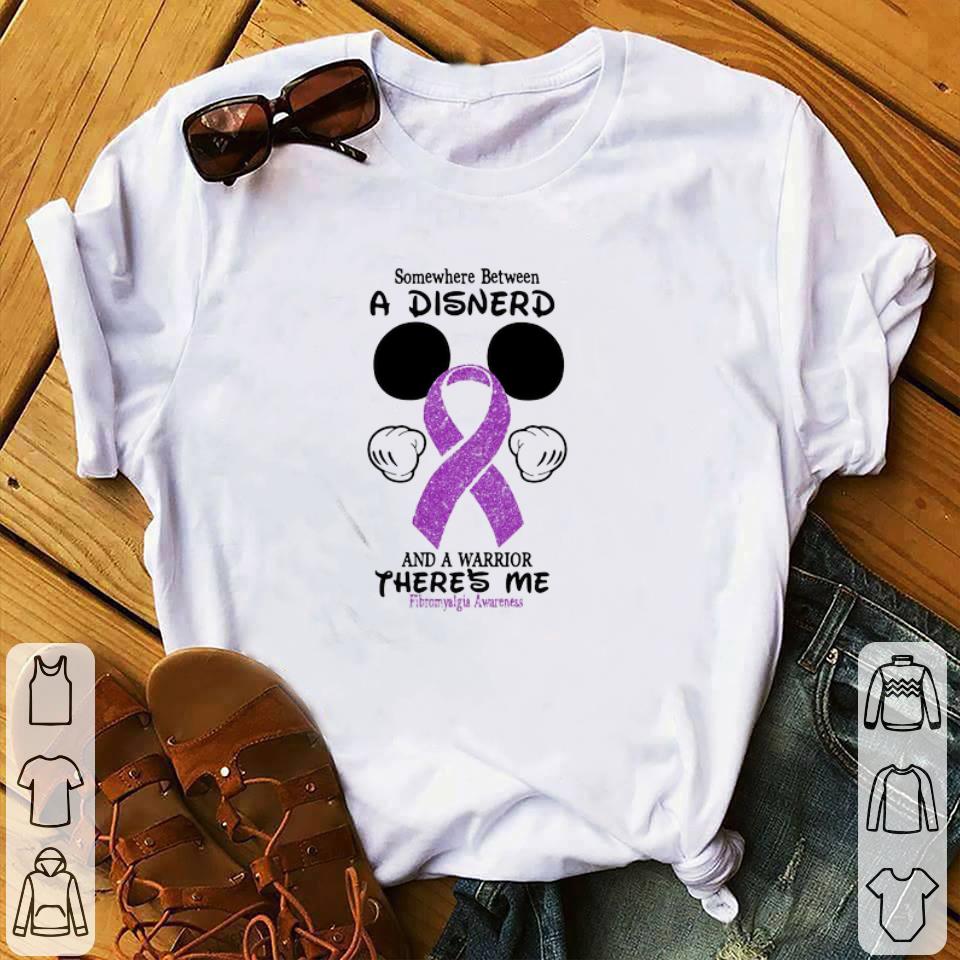 Original Mickey Mouse Somewhere Between A Disnerd And A Warrior Fibromyalgia Awareness shirt