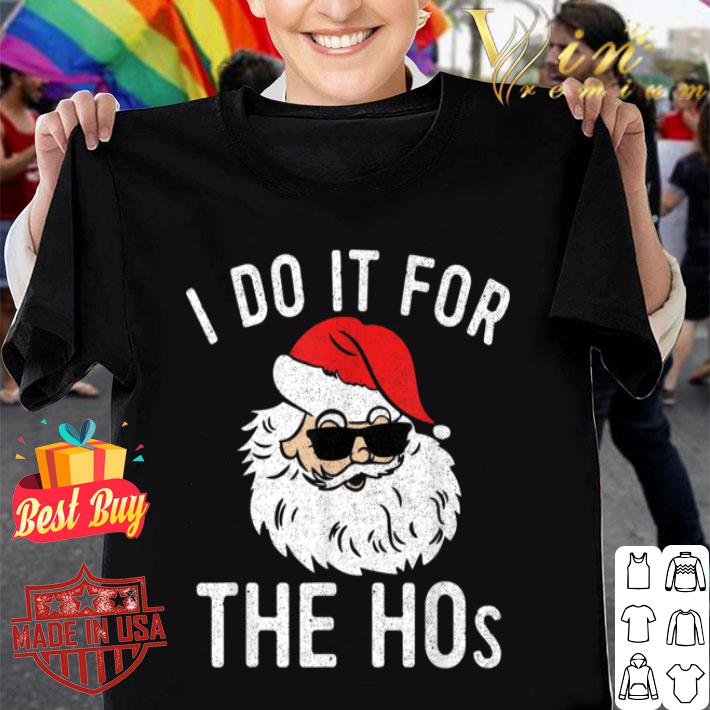 I Do It for the Hos Christmas in July Santa Claus T-Shirt