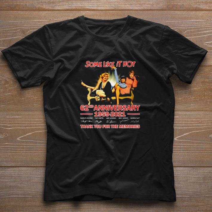 Pretty Some Like It Hot 62nd Anniversary 1959-2021 Signatures shirt