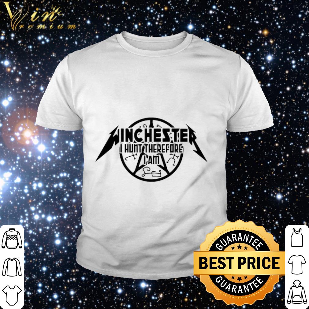 Best Winchester i hunt therefore i am black shirt