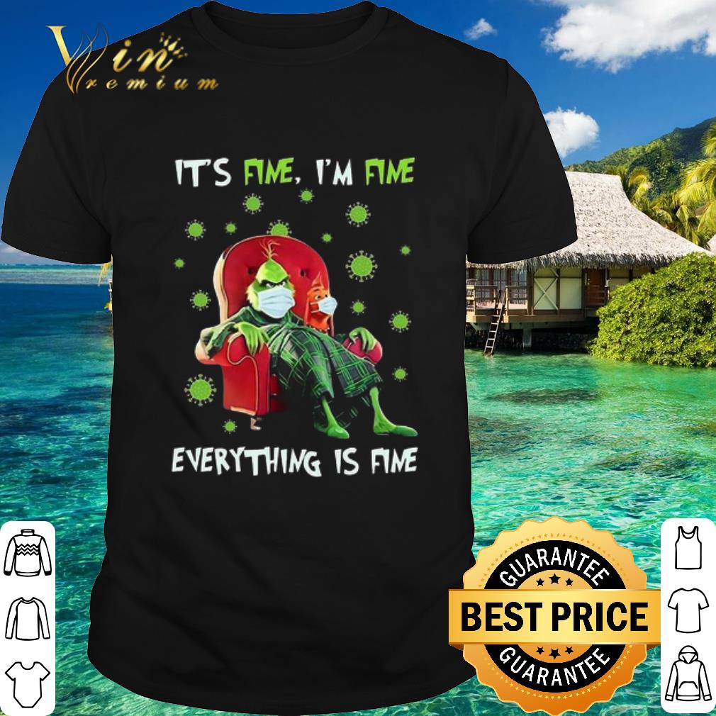 Top Grinch Mask It’s Fine I’m Fine Everything Is Fine Covid-19 shirt