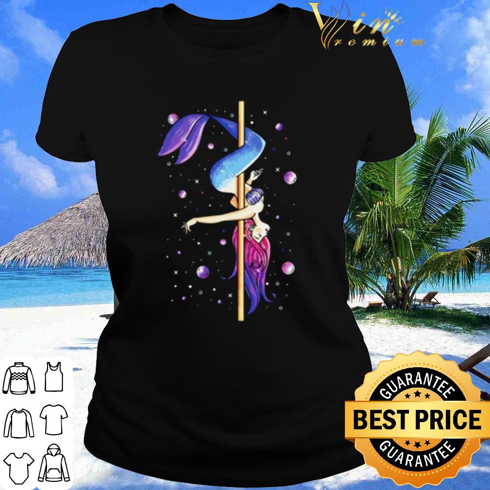 Best Mermaid Pole Dancing shirt