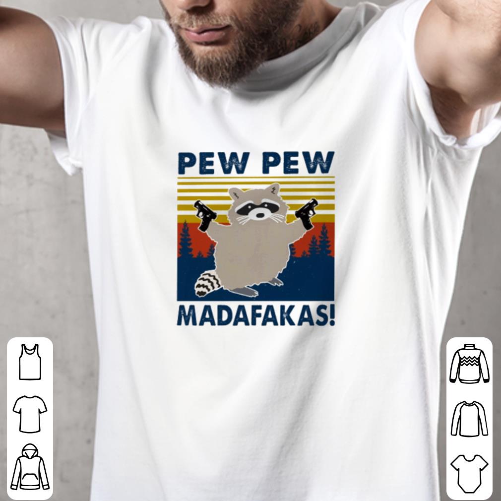 Premium Vintage Raccoon Pew Pew Madafakas shirt