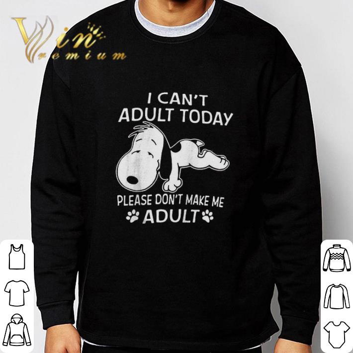 ce7213b8 snoopy i can t adult today please don t make me adult paws shirt 4 - Snoopy i can’t adult today please don’t make me adult paws shirt