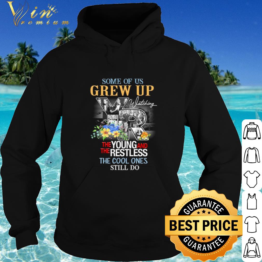 cfbfc2c4 top some of us grew up watching the young and the restless the cool ones shirt 4 - Top Some Of Us Grew Up Watching The Young And The Restless The Cool Ones shirt