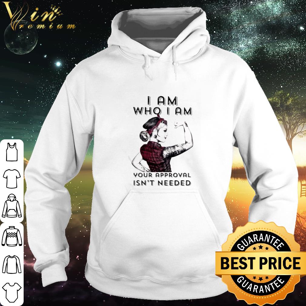 d65420aa cool strong girl i am who i am your approval isn t needed shirt 4 - Cool Strong Girl I Am Who I Am Your Approval Isn’t Needed shirt