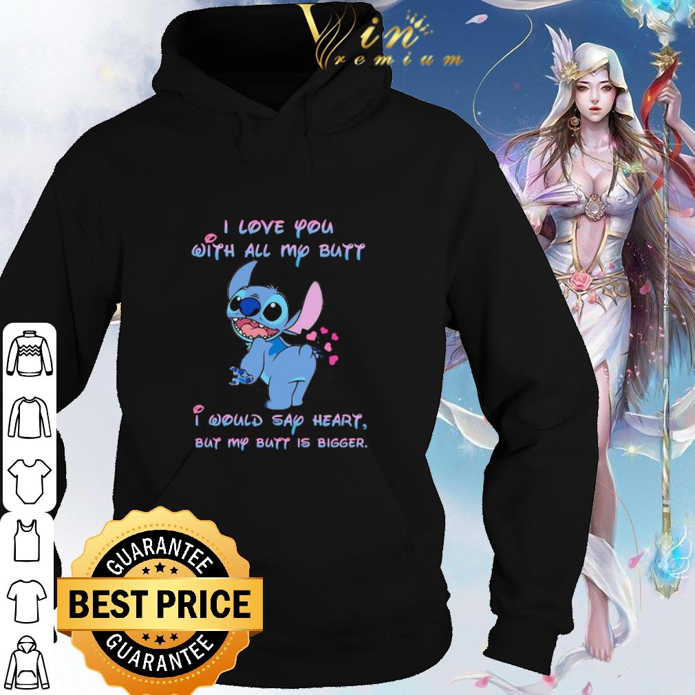 ea9779ce top disney stitch i love you with all my butt i would say heart but my butt is bigger heart shirt 4 - Top Disney Stitch I Love You With All My Butt I Would Say Heart But My Butt Is Bigger Heart shirt
