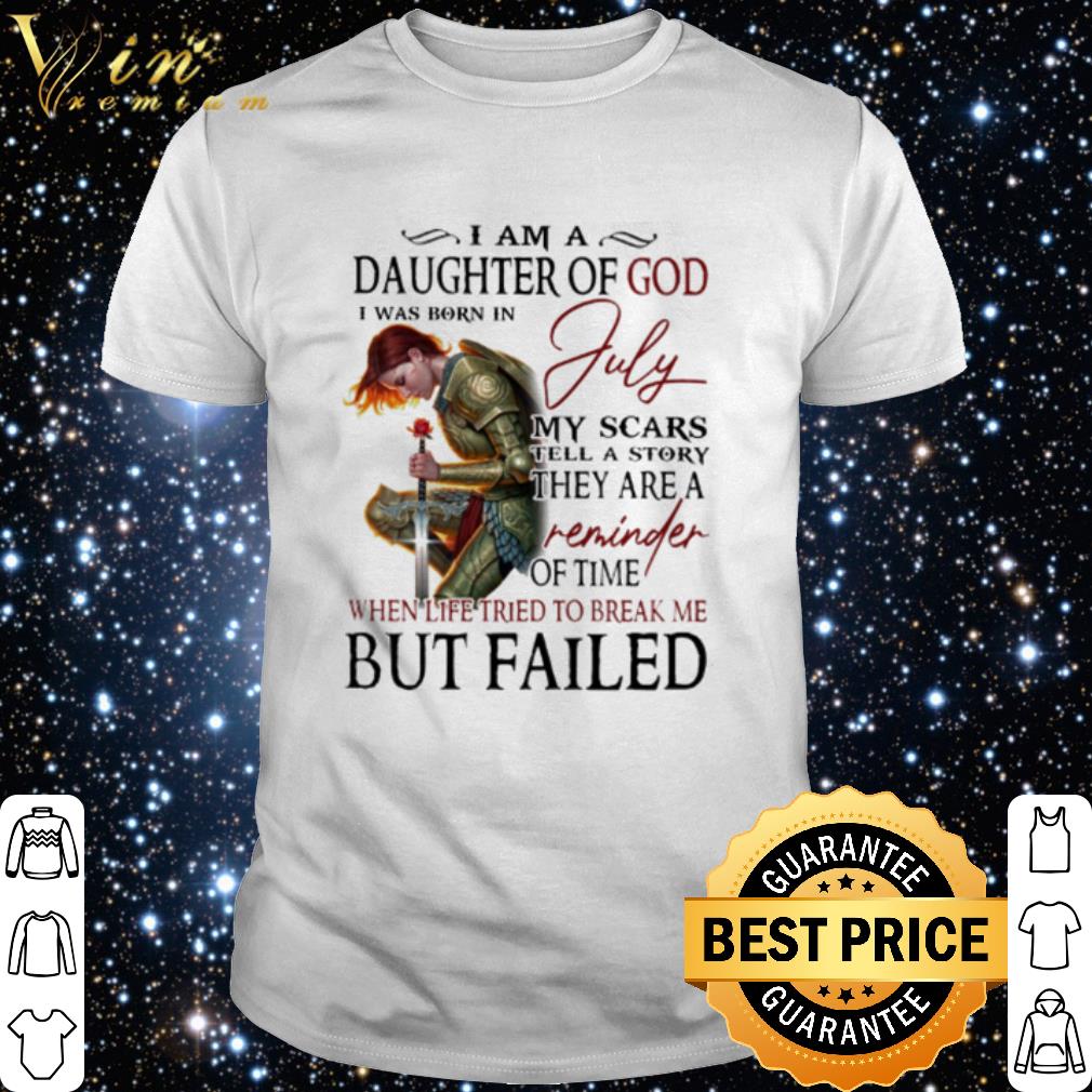 Nice Warrior Woman I Am A Daughter Of God I Was Born In July shirt
