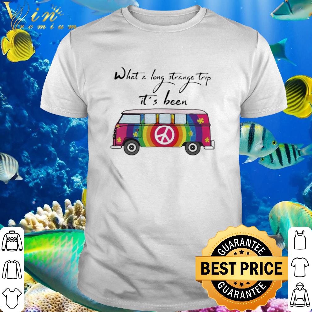 Premium What A Long Strange Trip It’s Been Bus Peace Flowers shirt