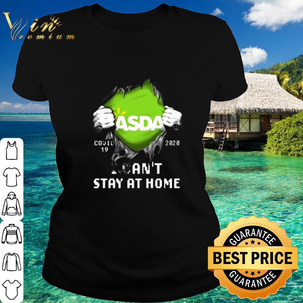 Nice Asda Insides Me Covid-19 2020 I Can’t Stay At Home shirt