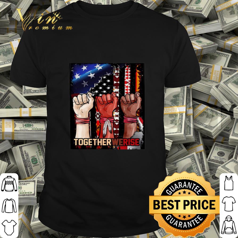 Black Live Matter Strong Hand Together We Rise American Flag 4th Of July shirt
