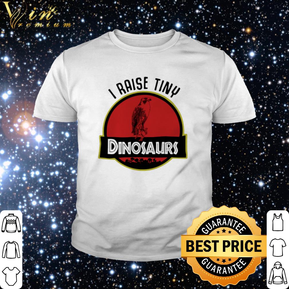 Best I Raise Tiny Bird Dinosaurs Jurassic Park Logo shirt