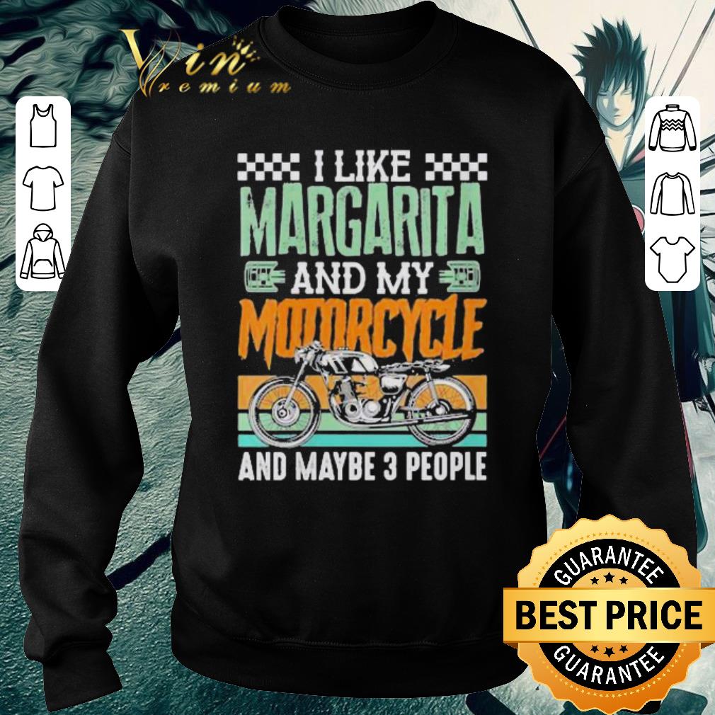 Awesome I Like Margarita and My Motorcycle and Maybe 3 People Rider shirt 189de56c awesome i like margarita and my motorcycle and maybe 3 people rider shirt 4 - Awesome I Like Margarita and My Motorcycle and Maybe 3 People Rider shirt