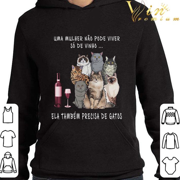Uma Mulher Nao Pode Viver So De Vinho Ela Tambem Precisa De Gatos shirt 1a7e6c92 uma mulher nao pode viver so de vinho ela tambem precisa de gatos shirt 4 - Uma Mulher Nao Pode Viver So De Vinho Ela Tambem Precisa De Gatos shirt