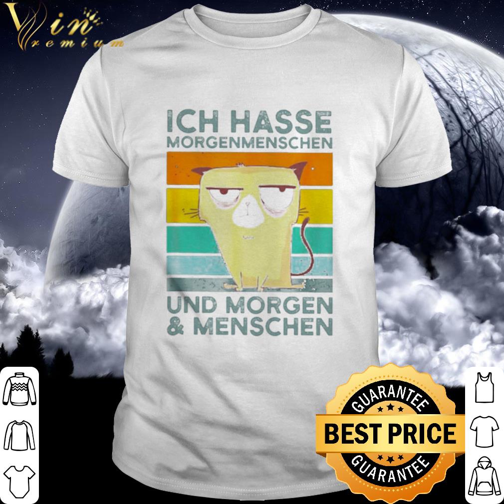 ICH Hasse morgenmenschen Und Morgen and Menschen vintage shirt