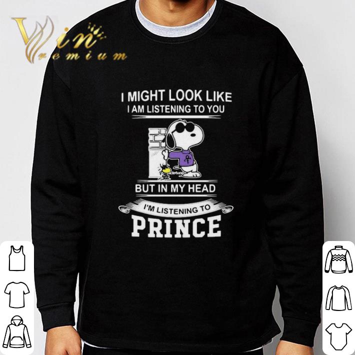 Snoopy I Might Look Like I Am Listening To You But In My Head I’m Listening To Prince shirt 1ebda879 snoopy i might look like i am listening to you but in my head i m listening to prince shirt 4 - Snoopy I Might Look Like I Am Listening To You But In My Head I’m Listening To Prince shirt