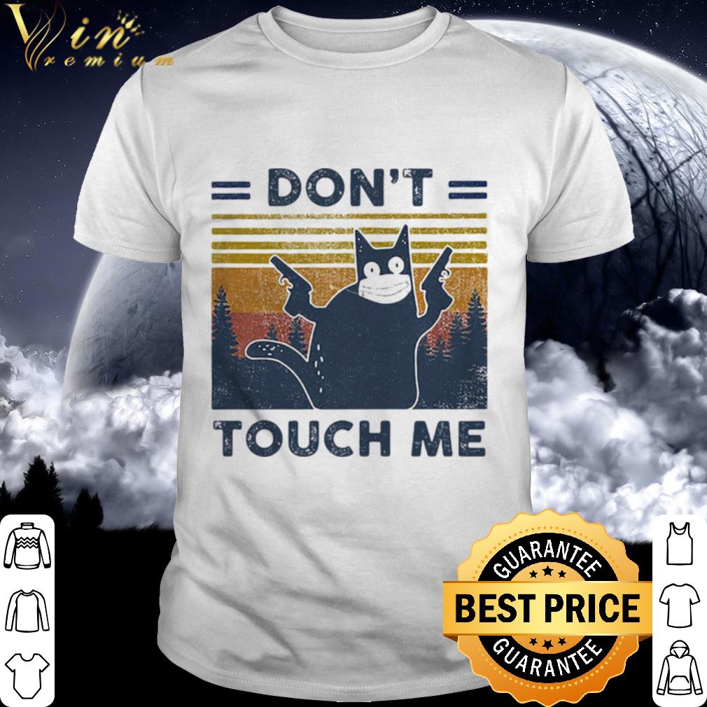 Coronavirus Dont Touch Me Pewpew Cat Mask Vintage shirt