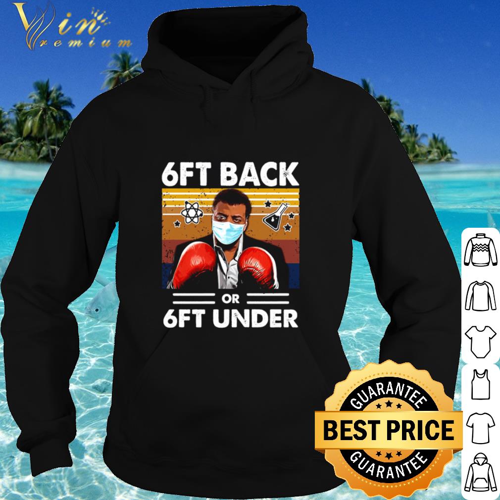 Premium Neil deGrasse Tyson 6ft Back Or 6ft Under Vintage shirt 2a630be9 premium neil degrasse tyson 6ft back or 6ft under vintage shirt 4 - Premium Neil deGrasse Tyson 6ft Back Or 6ft Under Vintage shirt