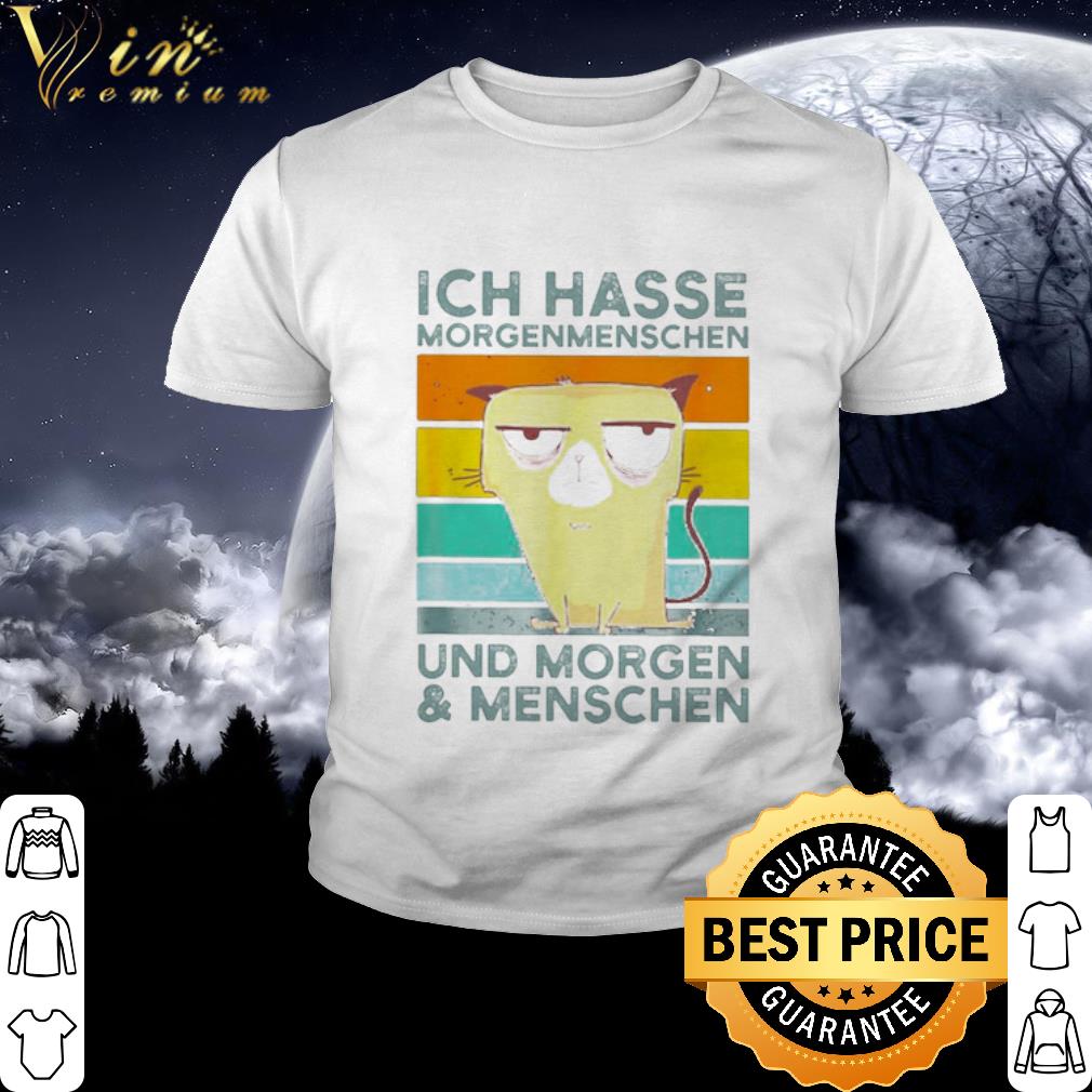 ICH Hasse morgenmenschen Und Morgen and Menschen vintage shirt