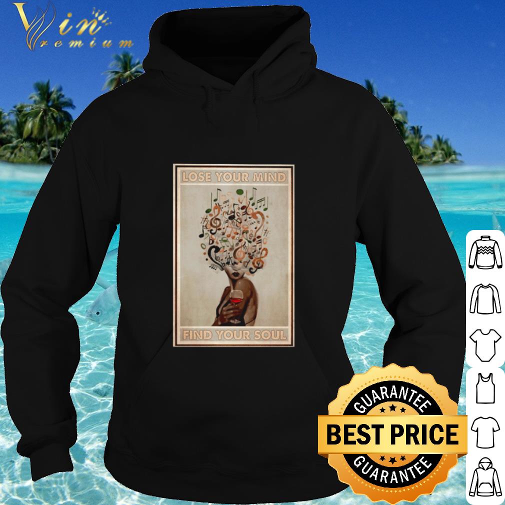 4571e08e top lose your mind find your soul shirt 4 - Top Lose Your Mind Find Your Soul shirt
