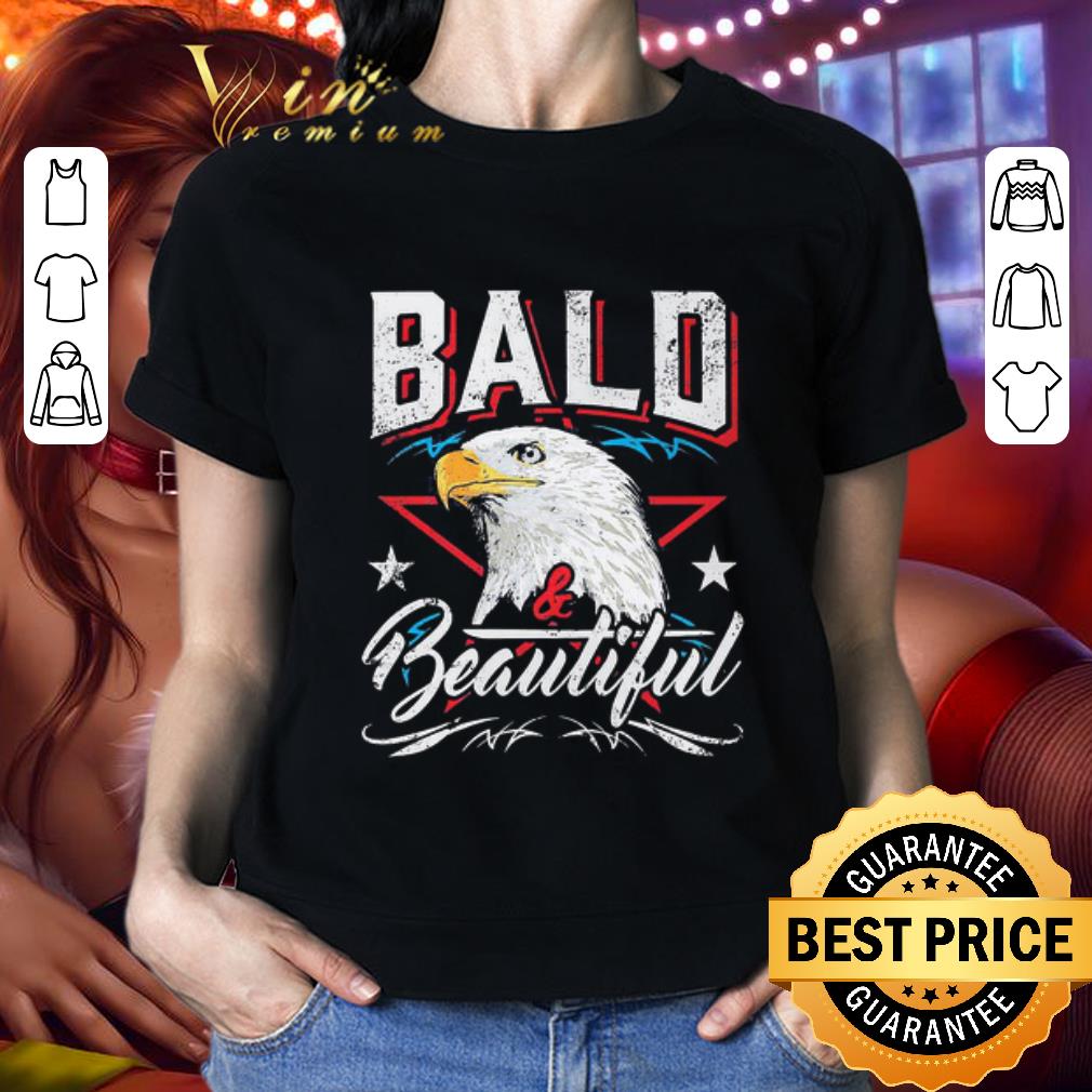 Bald and beautiful shirt