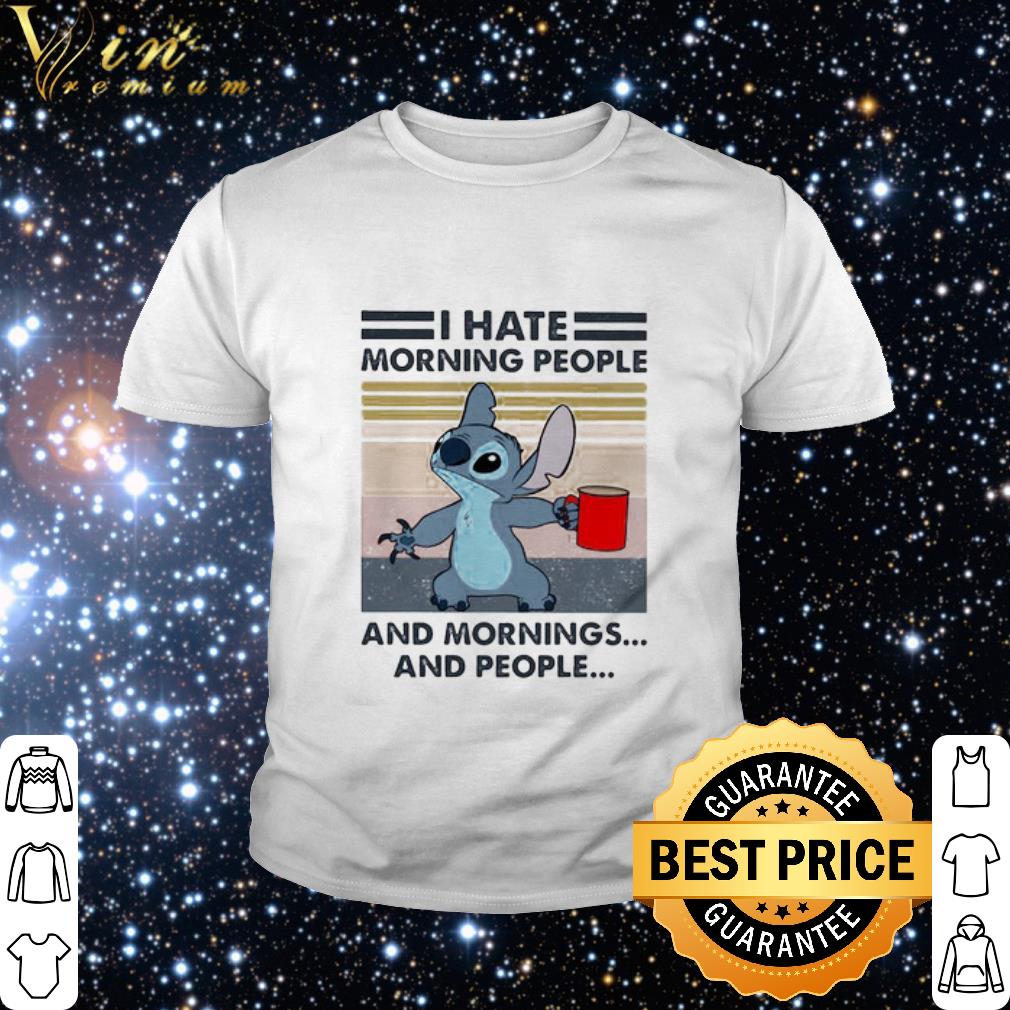 Official Vintage Disney Stitch I Hate Morning People And Mornings And People shirt